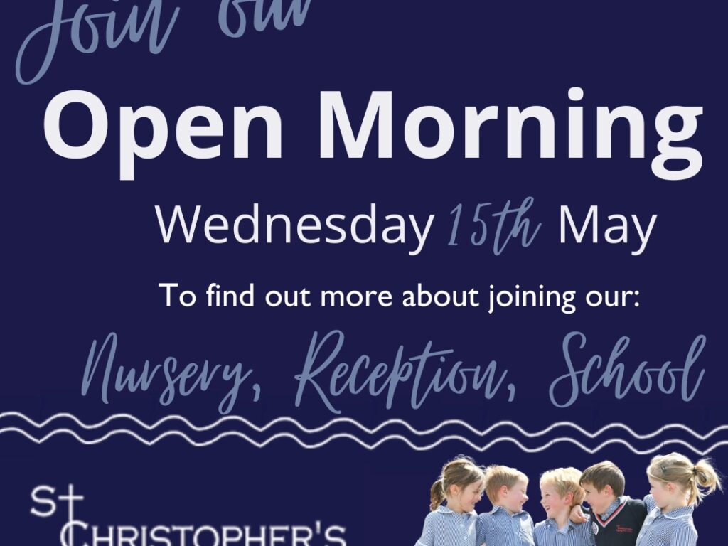 Open Morning at St Christopher's Prep School and Nursery, May 15
